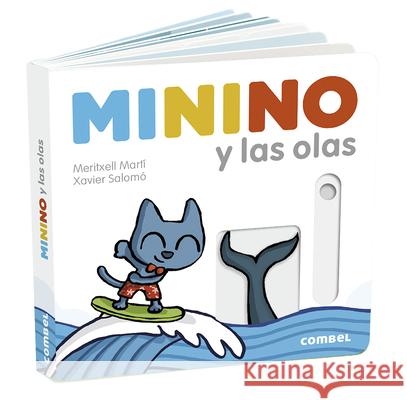 Minino Y Las Olas Mart 9788491015659 Combel Ediciones Editorial Esin, S.A.