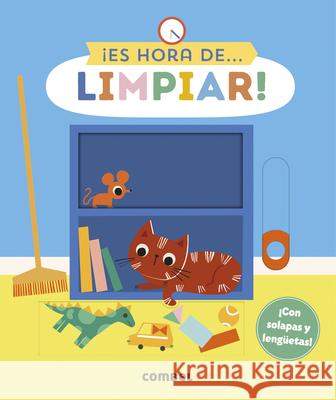 ¡Es Hora De... Limpiar! Gredhill, Carly 9788491018568 Combel Ediciones Editorial Esin, S.A.