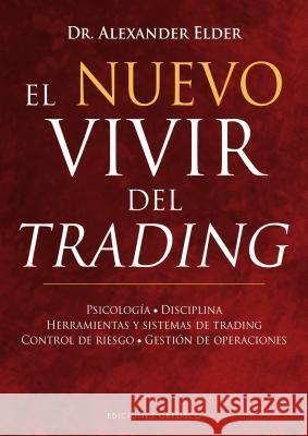 Nuevo Vivir del Trading, El Elder, Alexander 9788491112112