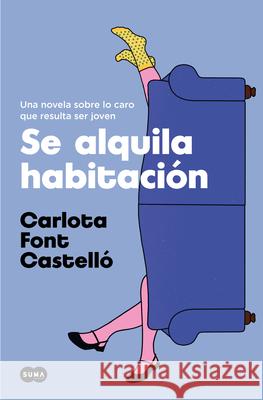 Se Alquila Habitaci?n / Room for Rent Carlota Fon 9788491294504 Suma