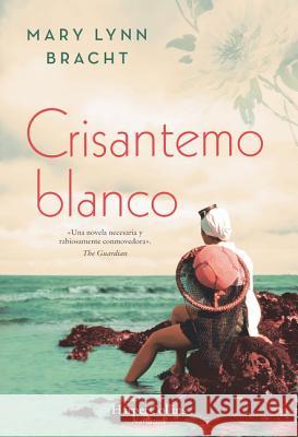 Crisantemo Blanco (White Chrysanthemum - Spanish Edition) Mary Lyn 9788491392446 HarperCollins