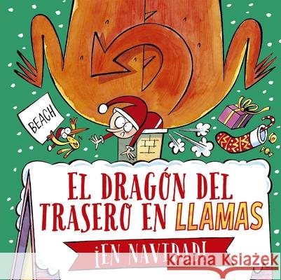 El Dragon del Trasero En Llamas En Navidad Beach 9788491457657