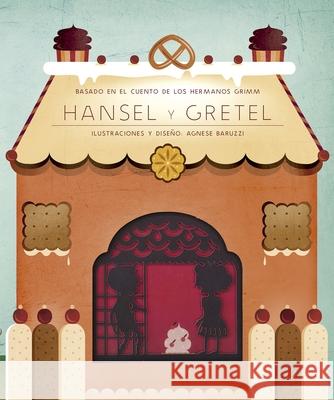 Hansel Y Gretel Hermanos Grimm 9788491458869 Obelisco