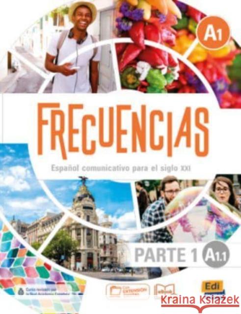 Frecuencias A1: Part 1: A1,1 Student Book: First Part of Frecuencias A1 course  with coded access to ELETeca Marina Garcia Jesus Esteban  9788491794516 Editorial Edinumen