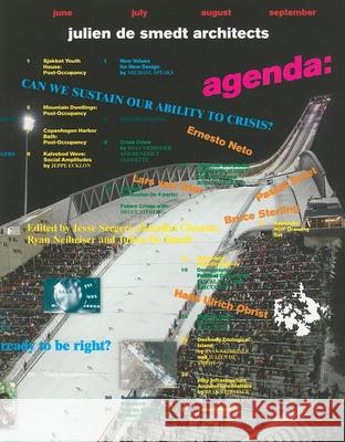 Agenda: Julien de Smedt Architects: Can We Sustain Our Ability to Crisis? Julien D 9788492861620 Actar