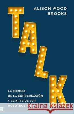 Talk: La Ciencia de la Conversacion Alison Woo 9788492917389