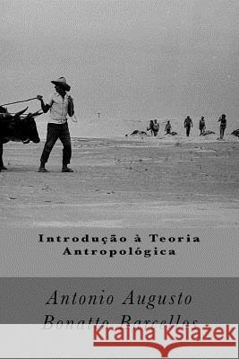 Introdução à Teoria Antropológica Barrio, Angel B. Espina 9788494117954