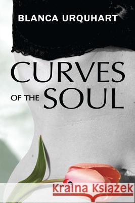 Curves of the Soul Blanca Urquhart 9788494124044