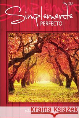 Simplemente perfecto Sutherland, Patricia 9788494138065 Ediciones Jera