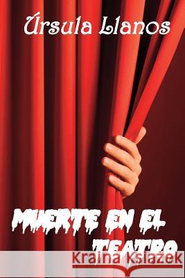 Muerte en el teatro Llanos, Ursula 9788494186288