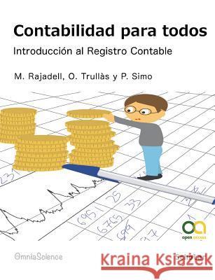 Contabilidad para todos: Introducción al registro contable Trullas, Oriol 9788494187247 Omniascience