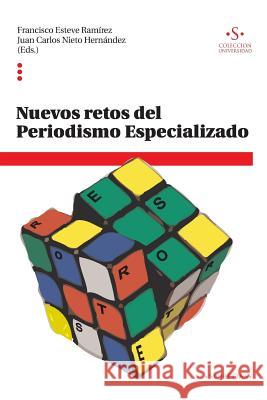 Nuevos retos del Periodismo Especializado Nieto Hernandez (Ed )., Juan Carlos 9788494225604