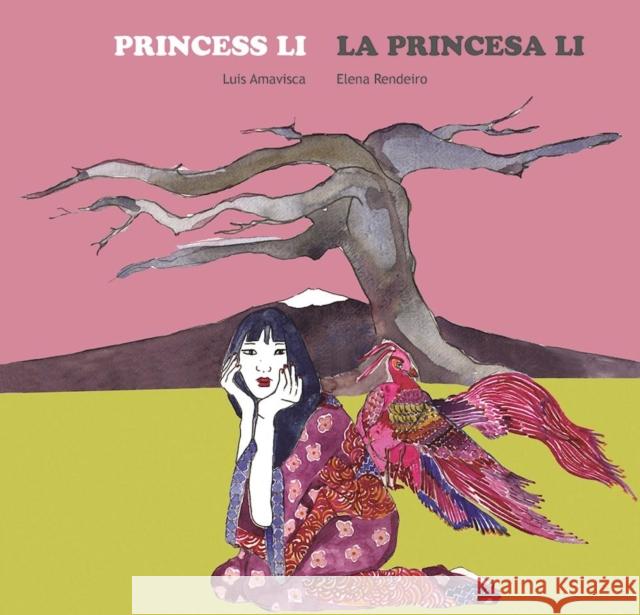 Princess Li / La Princesa Li Luis Amavisca Elena Rendeiro 9788494413742