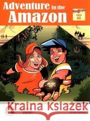 Adventure in the Amazon A2 Daniel Lucas 9788494947551