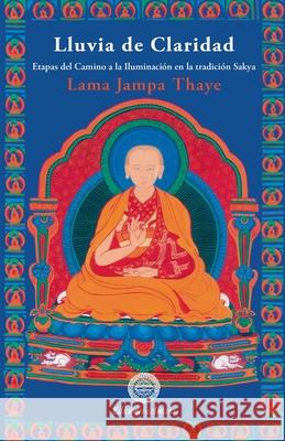 Lluvia de claridad Lama Jampa Thaye 9788495094322 Ediciones Amara