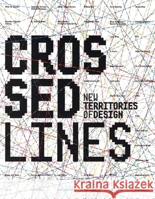 Crossed Lines: New Territories of Design Actar 9788495951441 Actar