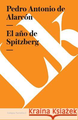 Ao de Spitzberg Pedro Antonio d 9788496428287 Linkgua