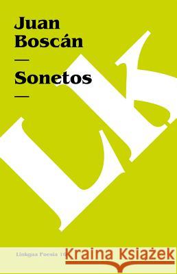 Sonetos Juan Boscn 9788496428577 Linkgua S.L.