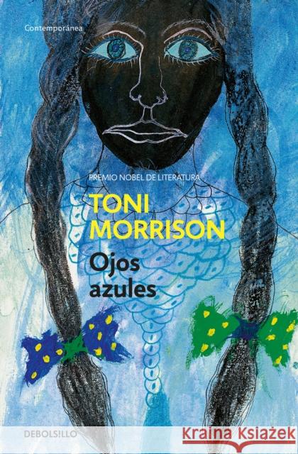 Ojos azules / The Bluest Eye Toni Morrison 9788497932660