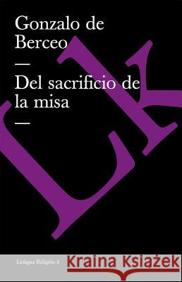 del Sacrificio de la Misa Gonzalo D 9788498162431 Linkgua