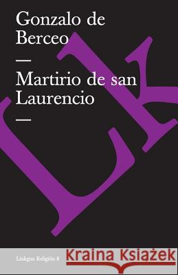 Martirio de San Laurencio Gonzalo D 9788498162479 Linkgua