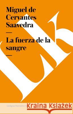 Fuerza de la Sangre Miguel d 9788498163742