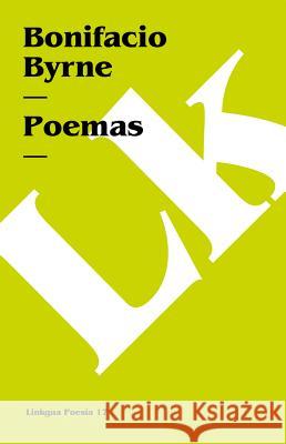 Poemas Bonifacio Byrne 9788498166743