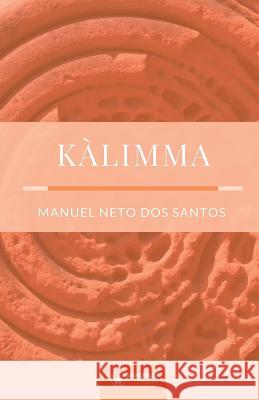 Kálimma Neto Dos Santos, Manuel 9788498239805 Wanceulen Editorial