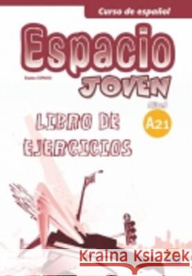 Espacio Joven A2.1 ćwiczenia Praca Zbiorowa 9788498483437 0