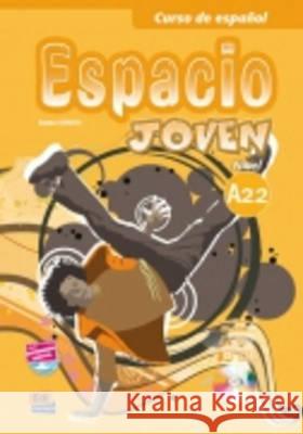Espacio Joven A2.2 : Student Book Praca Zbiorowa 9788498483451 0
