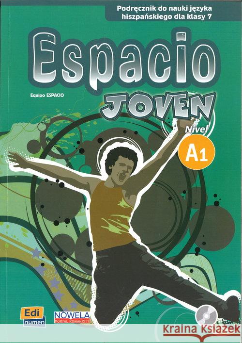 Espacio Joven A1 7 SP podr. + zawartość online Mar Menendez 9788498489088 Nowela