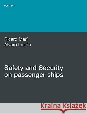 Safety and Security on Passenger Ships Ricard Ma Lvaro Librn 9788498803730 Edicions Upc