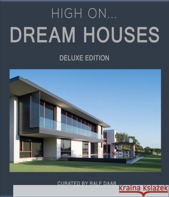 High On… Dream Houses (Deluxe Edition) Ralf Daab 9788499366555 Loft Publications