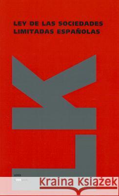 Ley de Las Sociedades Limitadas Españolas Linkgua 9788499532981 Linkgua
