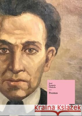 Poemas Jose Joaquin Olmedo 9788499533810 Linkgua