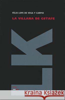 La Villana de Getafe Felix Lope D 9788499536019 Linkgua