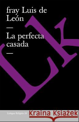 perfecta casada León, Fray Luis de 9788499539010