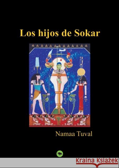 Los hijos de Sokar Namaa Tuval 9788499812601