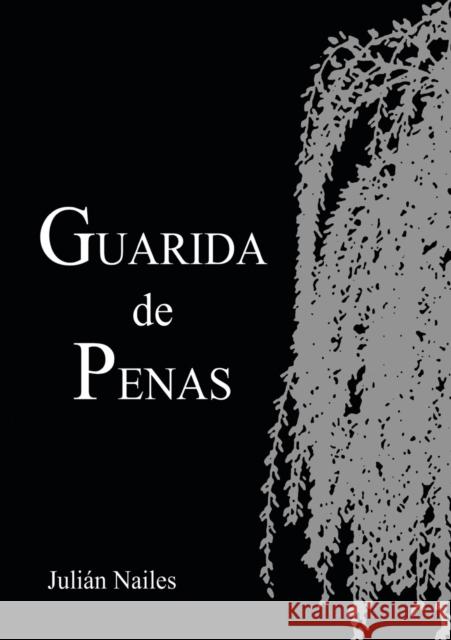 Guarida de Penas Julian Nailes 9788499817705 Bubok Publishing S.L.