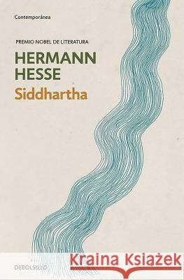 Siddhartha Hermann Hesse 9788499899855 Debolsillo