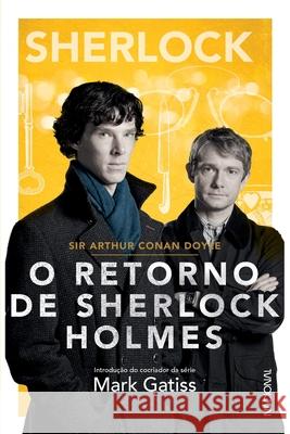 O Retorno de Sherlock Holmes - Sherlock Holmes 6 Arthur Conan Doyle 9788504019742