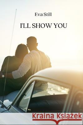 I'll Show You Eva Still   9788519215443 Eva Still