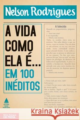 A vida como ela é... em 100 in Rodrigues, Nelson 9788520932575 Buobooks