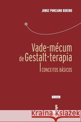 Vade-mécum de Gestalt-terapia Jorge Ponciano Ribeiro 9788532303011