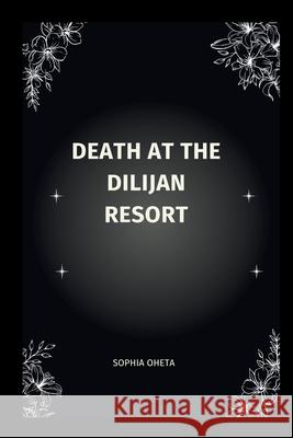 Death at the Dilijan Resort Oheta Sophia 9788533430815 OS Pub