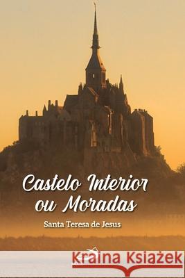 Castelo interior ou moradas Santa Teresa De Jesus 9788534903332