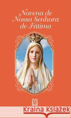 Novena de Nossa Senhora de Fátima Daniel Siqueira 9788536904474