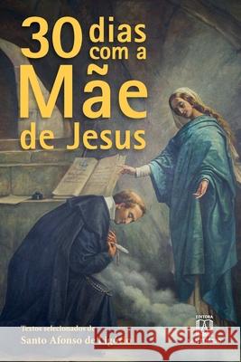 30 dias com a mãe de Jesus Pe Ferdinando Mancilio 9788536905013 Editora Santuario