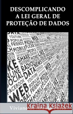 Descomplicando a Lei Geral de Proteção de Dados Porto, Viviane de Araújo 9788545502760 978-85-455027-6-0