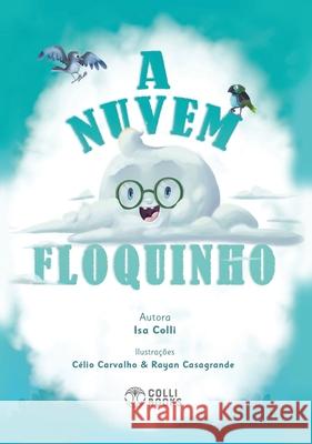 A Nuvem Floquinho Isa Colli 9788554059019 Colli Books